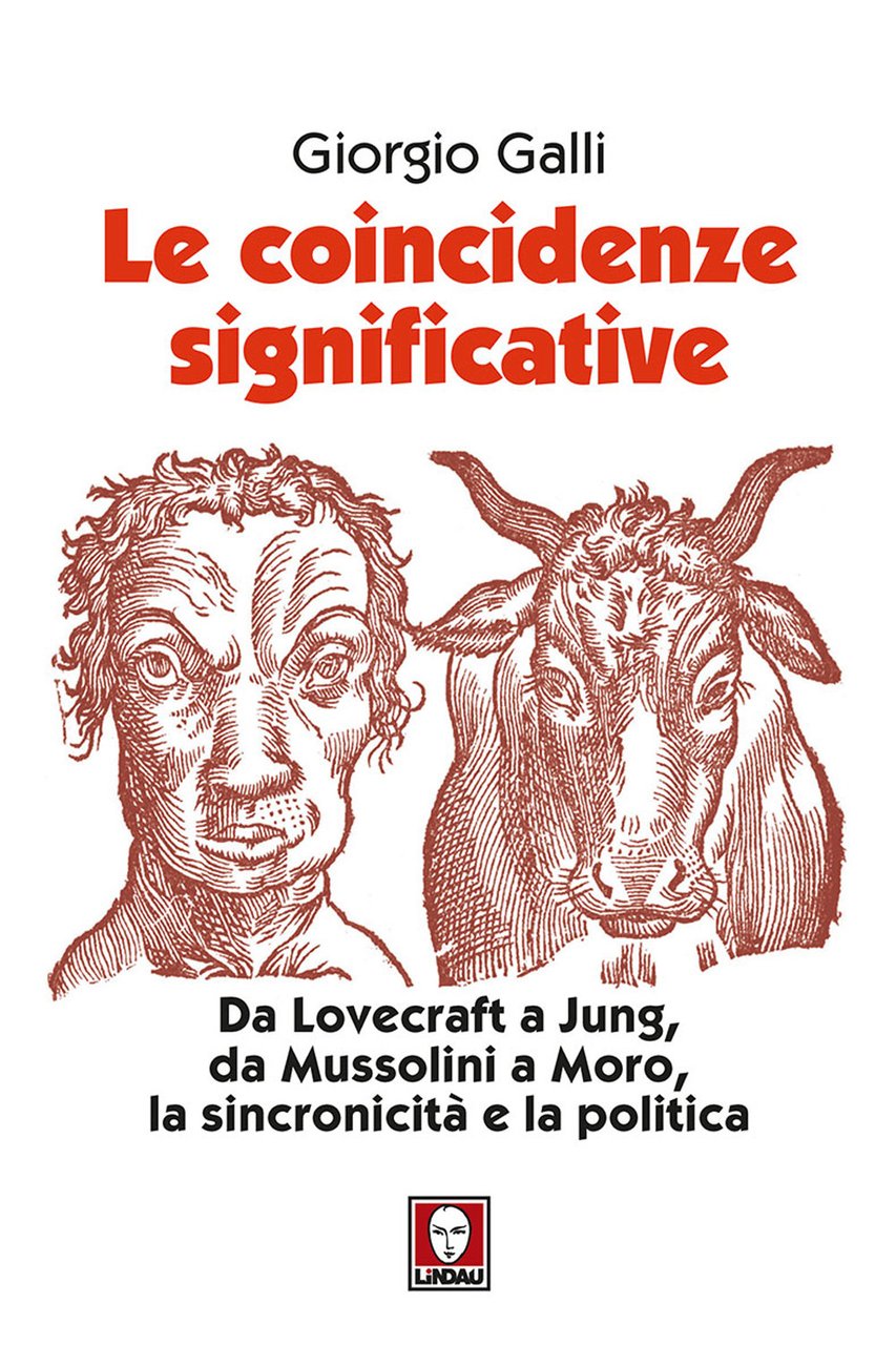 Le coincidenze significative. Da Lovecraft a Jung, da Mussolini a …