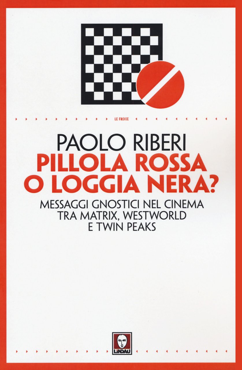 Pillola rossa o loggia nera? Messaggi gnostici nel cinema tra …