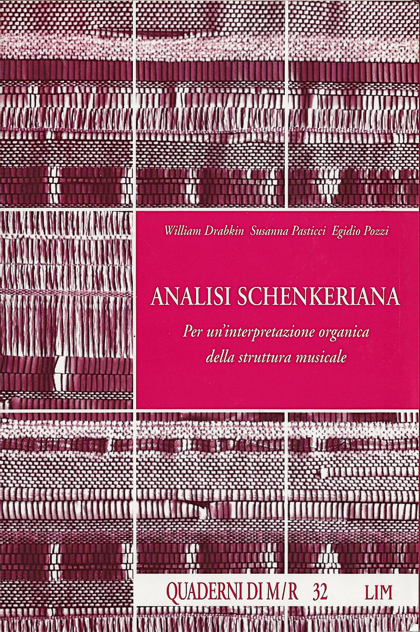 Analisi schenkeriana - Per un'interpretazione organica della struttura musicale