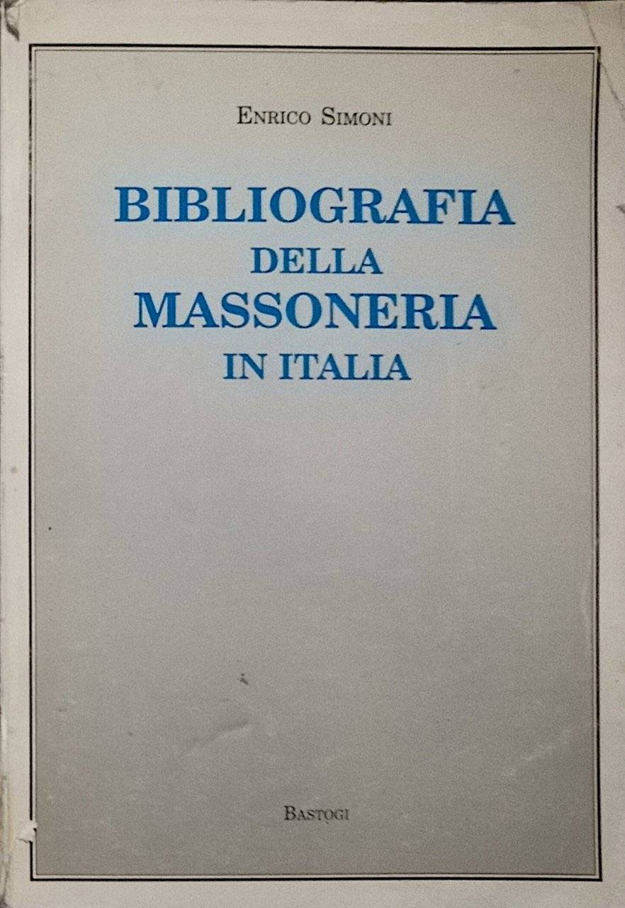 Bibliografia della Massoneria in Italia