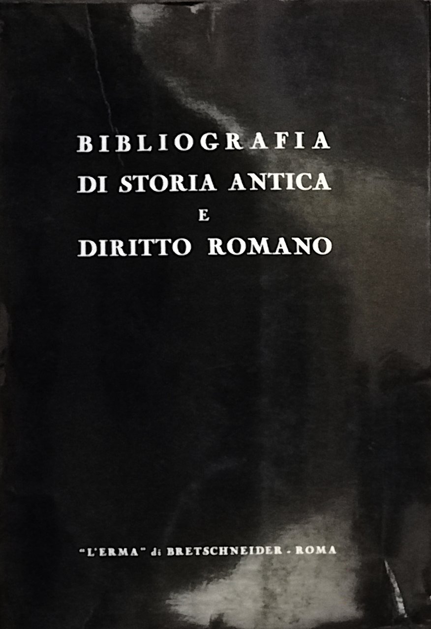 Bibliografia di storia antica e diritto romano