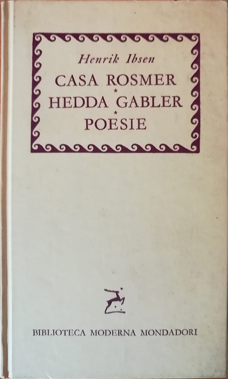 Casa Rosmer - Hedda Gabler - Poesie