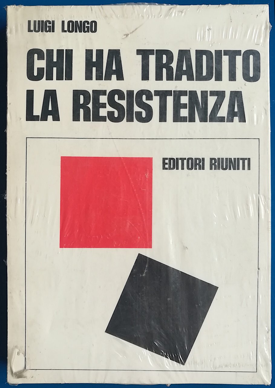 Chi ha tradito la Resistenza