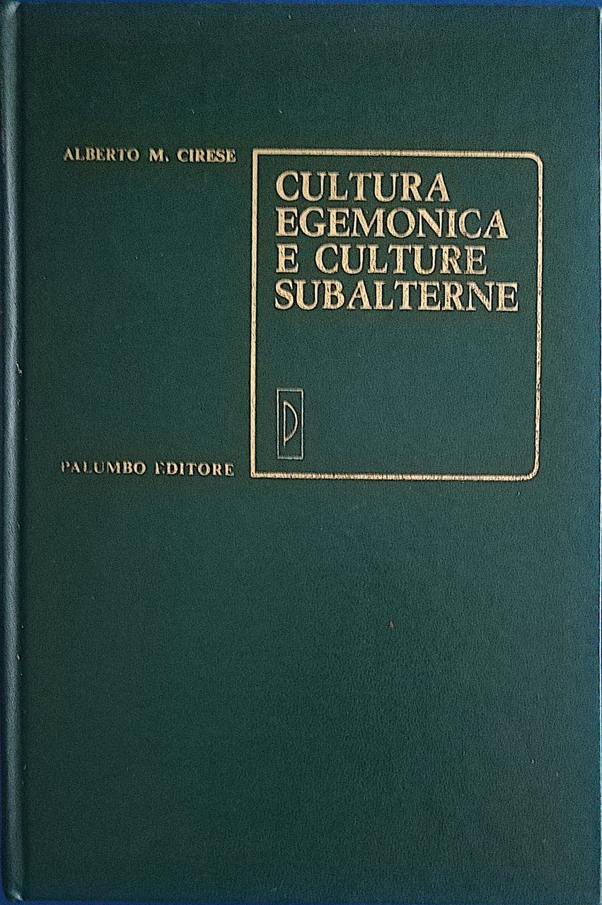 Cultura egemonica e culture subalterne
