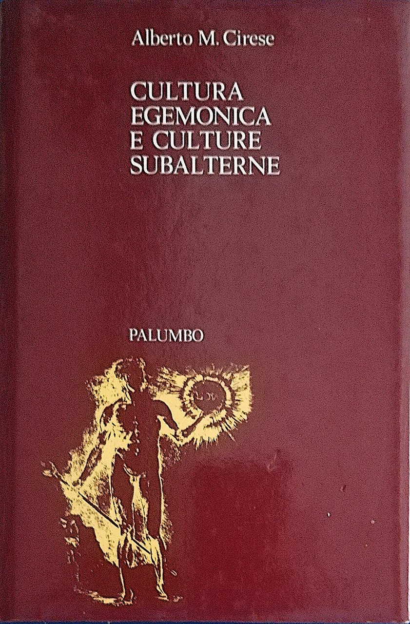 Cultura egemonica e culture subalterne