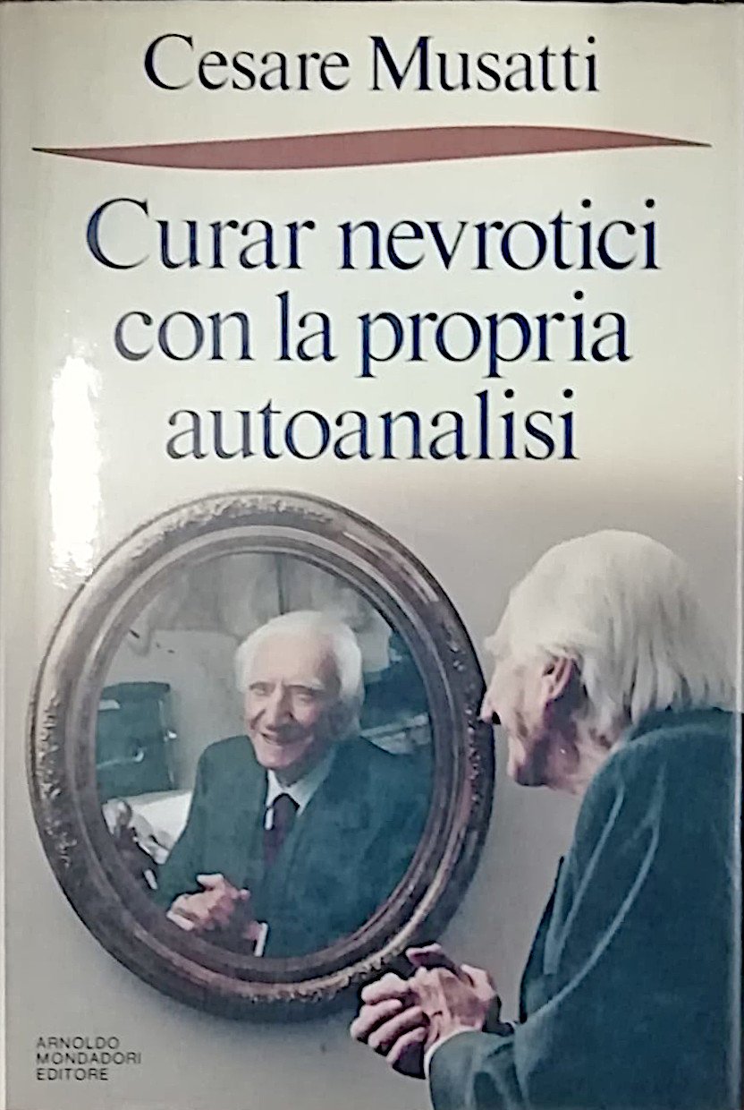 Curar nevrotici con la propria autoanalisi