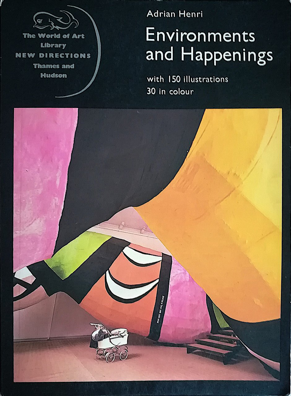 Environments and Happenings