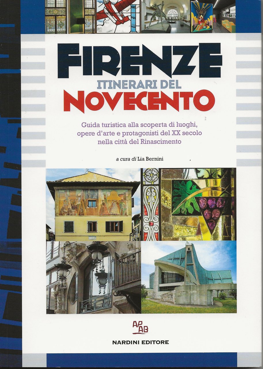 Firenze - Itinerari del Novecento