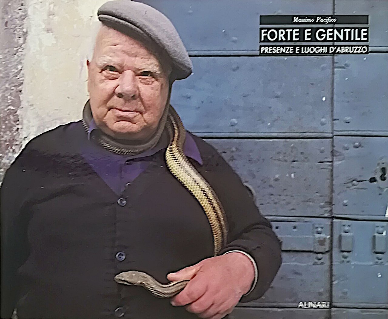 Forte e gentile - Presenze e luoghi d’Abruzzo