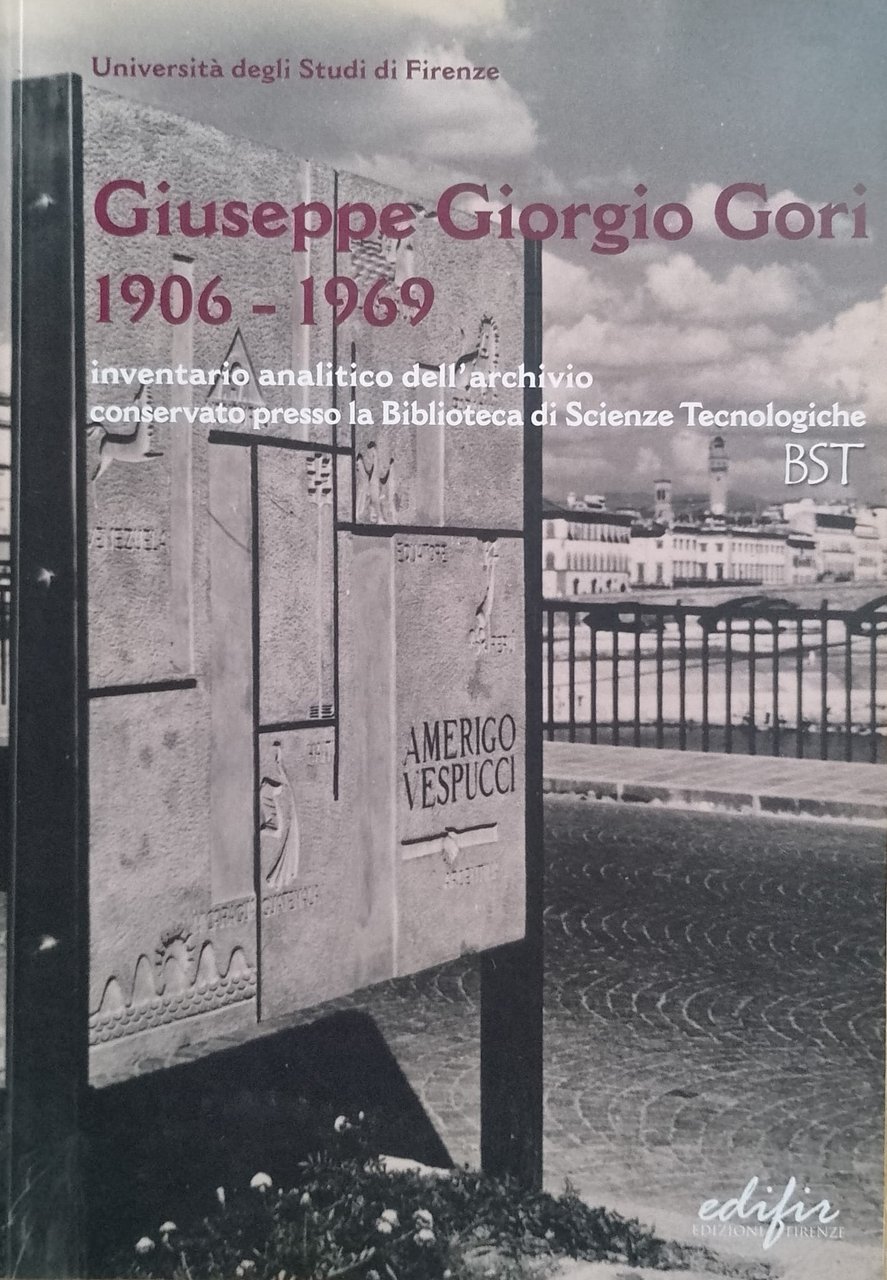 Giuseppe Giorgio Gori 1906-1969 - Inventario analitico dell'archivio conservato presso …