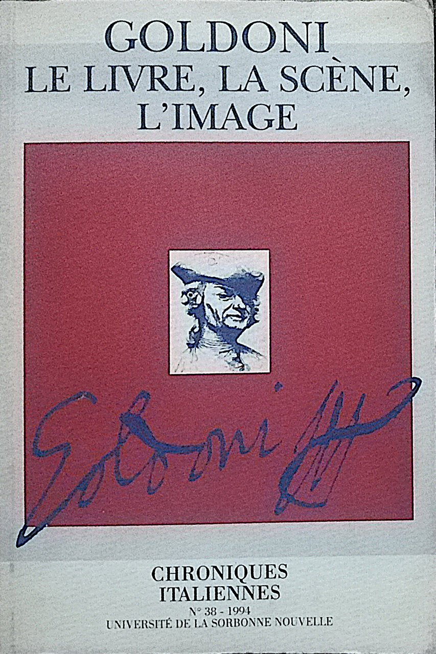 Goldoni - Le livre, la scène, l'image