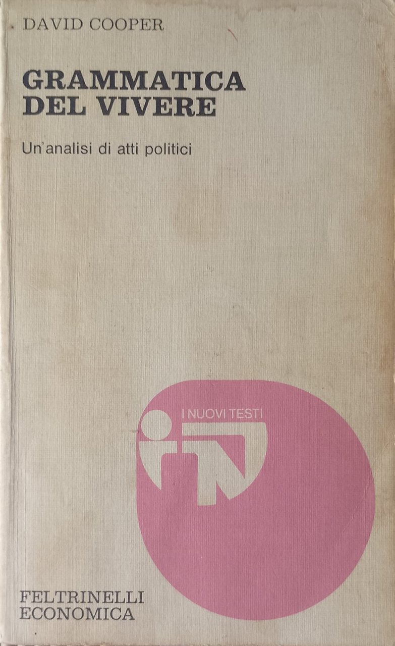 Grammatica del vivere - Un'analisi di atti politici