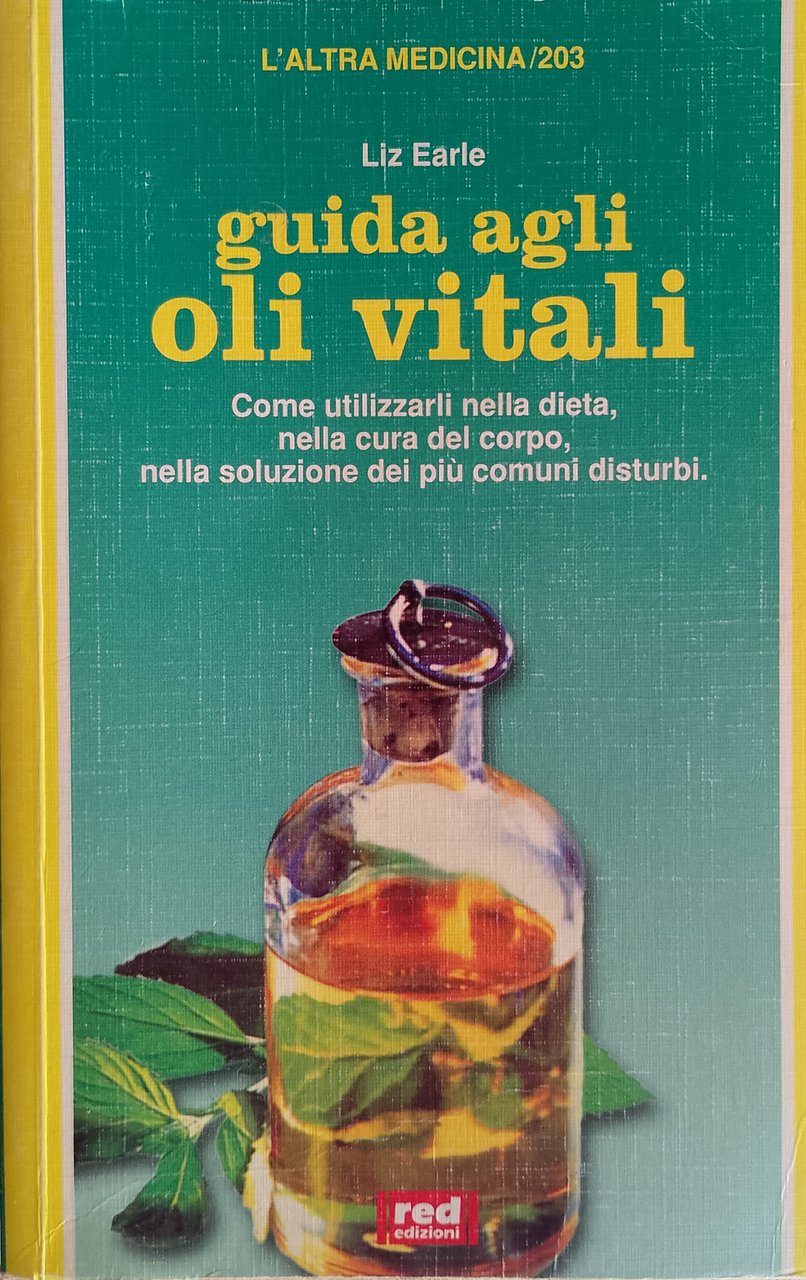Guida agli oli vitali
