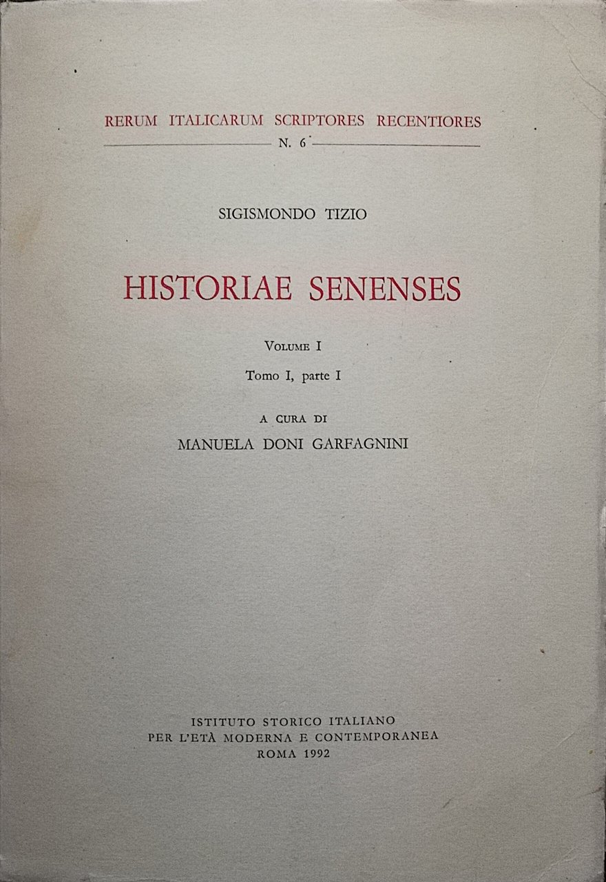 Historiae Senenses - Volume I - Tomo I, parte I