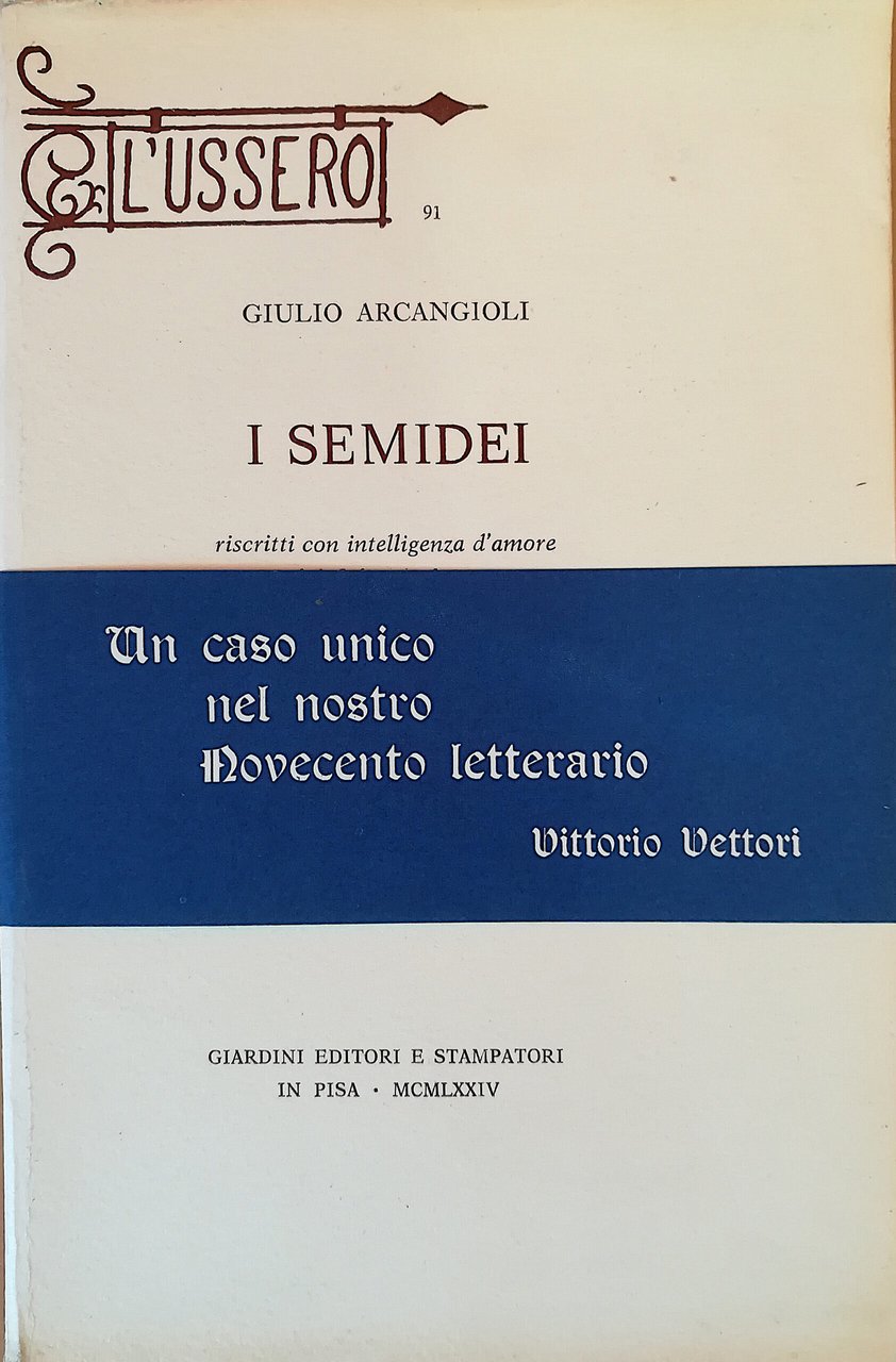 I semidei - Riscritti con intelligenza d'amore