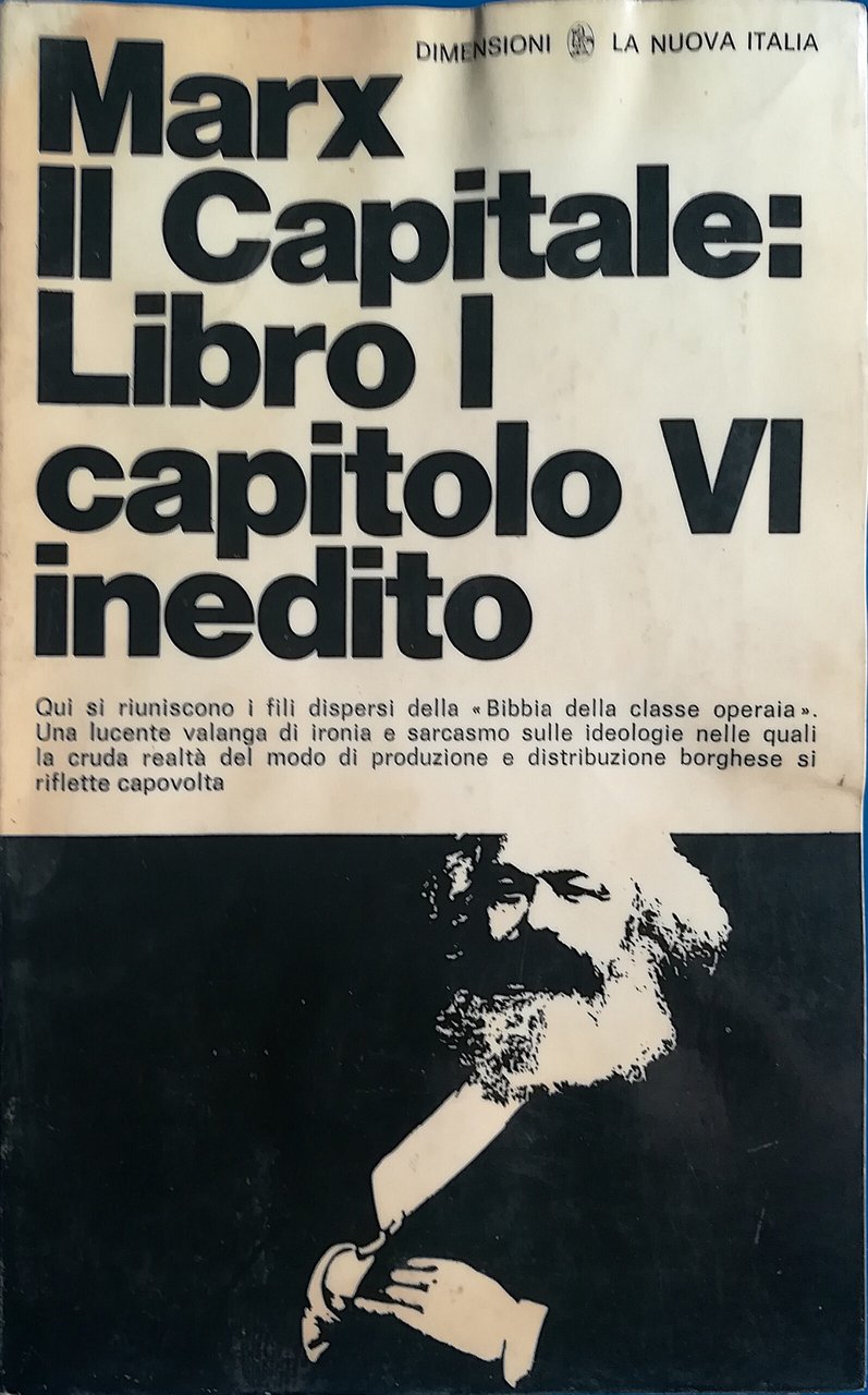 Il Capitale: Libro I capitolo VI inedito