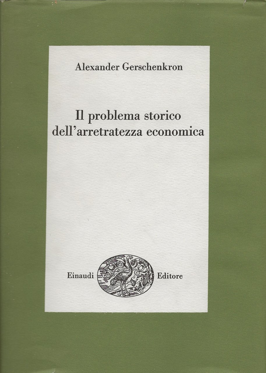 Il problema storico dell'arretratezza economica