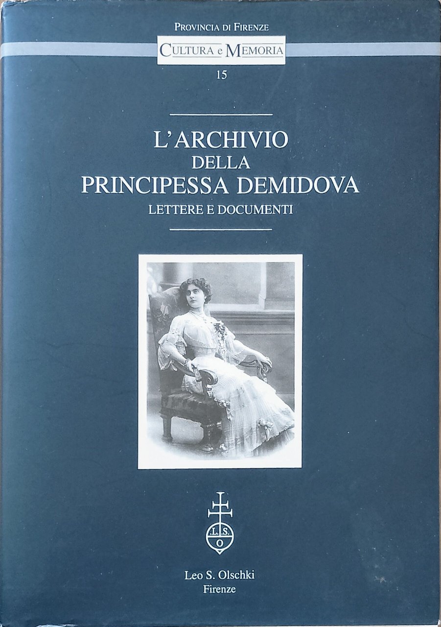 L'archivio storico della Principessa Demidova - Lettere e documenti