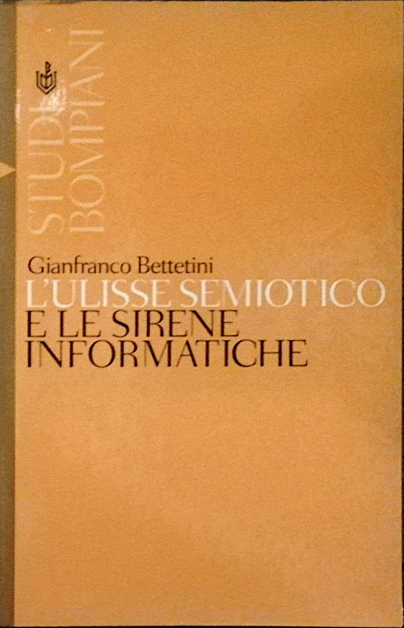 L'ulisse semiotico e le sirene informatiche