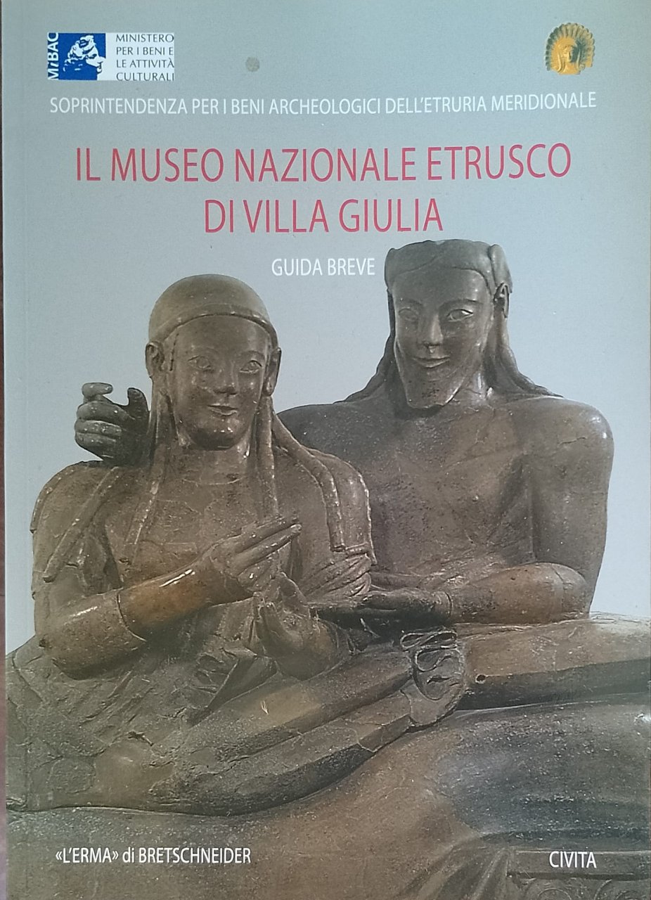 Il Museo Nazionale Etrusco di Villa Giulia - Guida breve