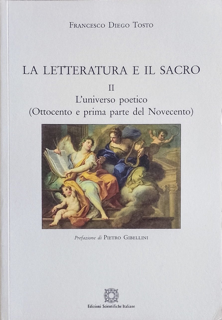 La letteratura e il sacro - II - L'universo poetico …