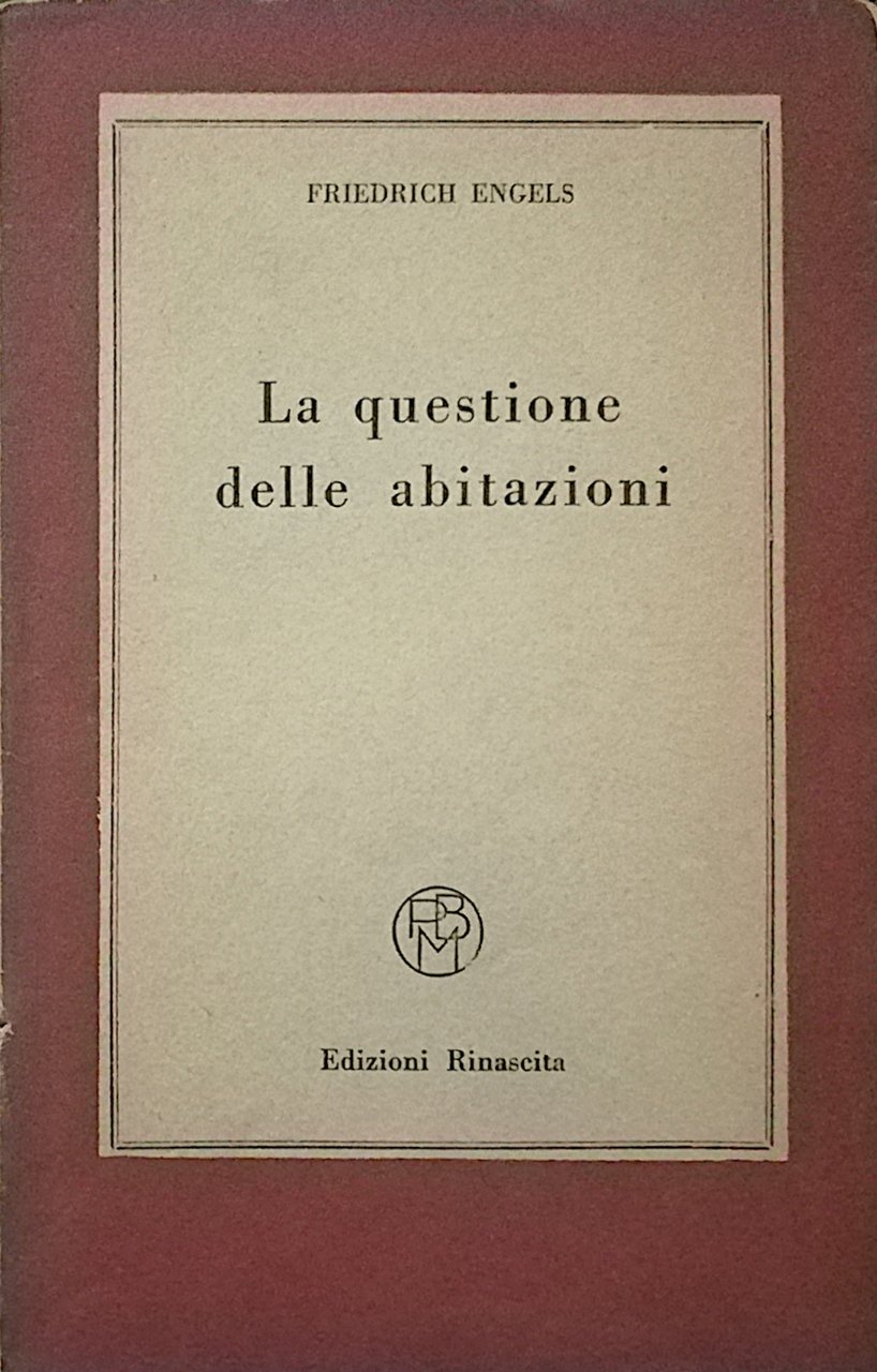 La questione delle abitazioni