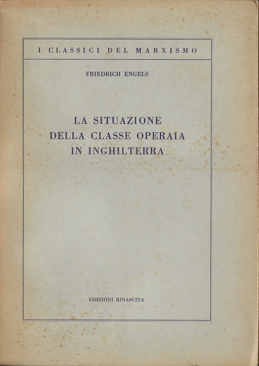 La situazione della classe operaia in Inghilterra