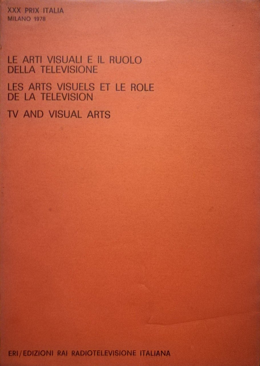 Le arti visuali e il ruolo della televisione - XXX …