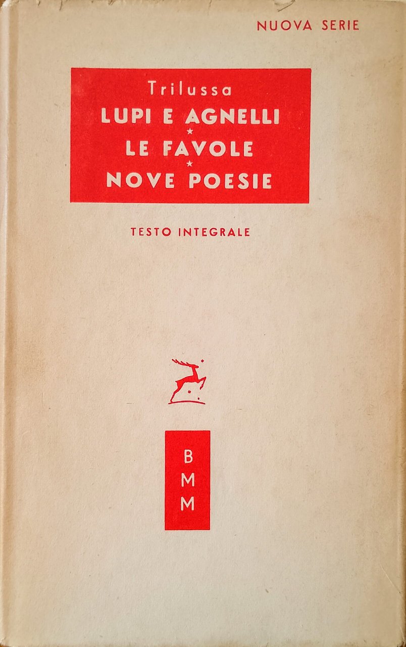Lupi e agnelli - Le favole - Nove poesie