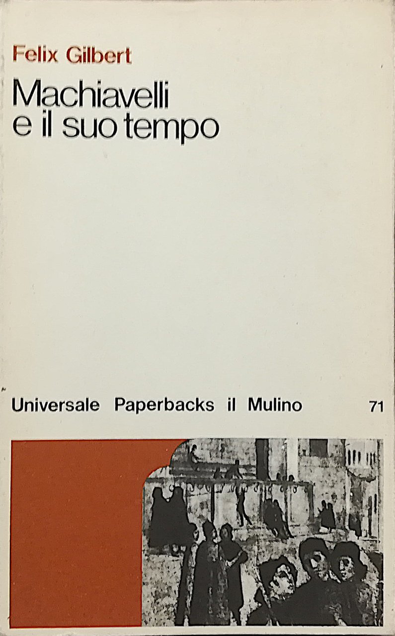 Machiavelli e il suo tempo
