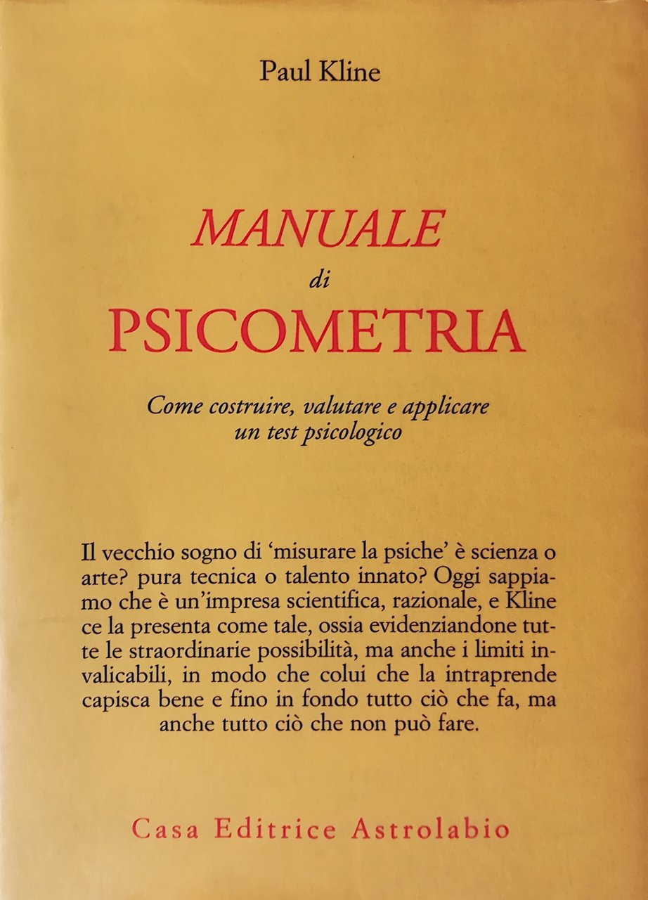 Manuale di psicometria - Come costruire, valutare e applicare un …
