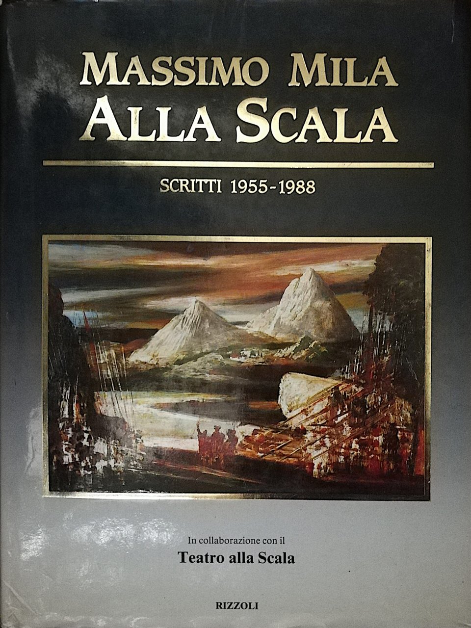 Massimo Mila alla Scala - Scritti 1955-1988