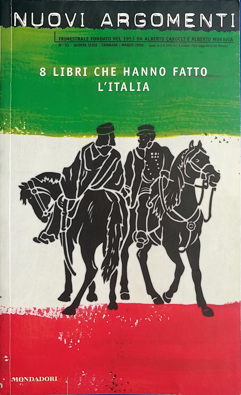 Nuovi Argomenti - 8 libri che hanno fatto l'Italia