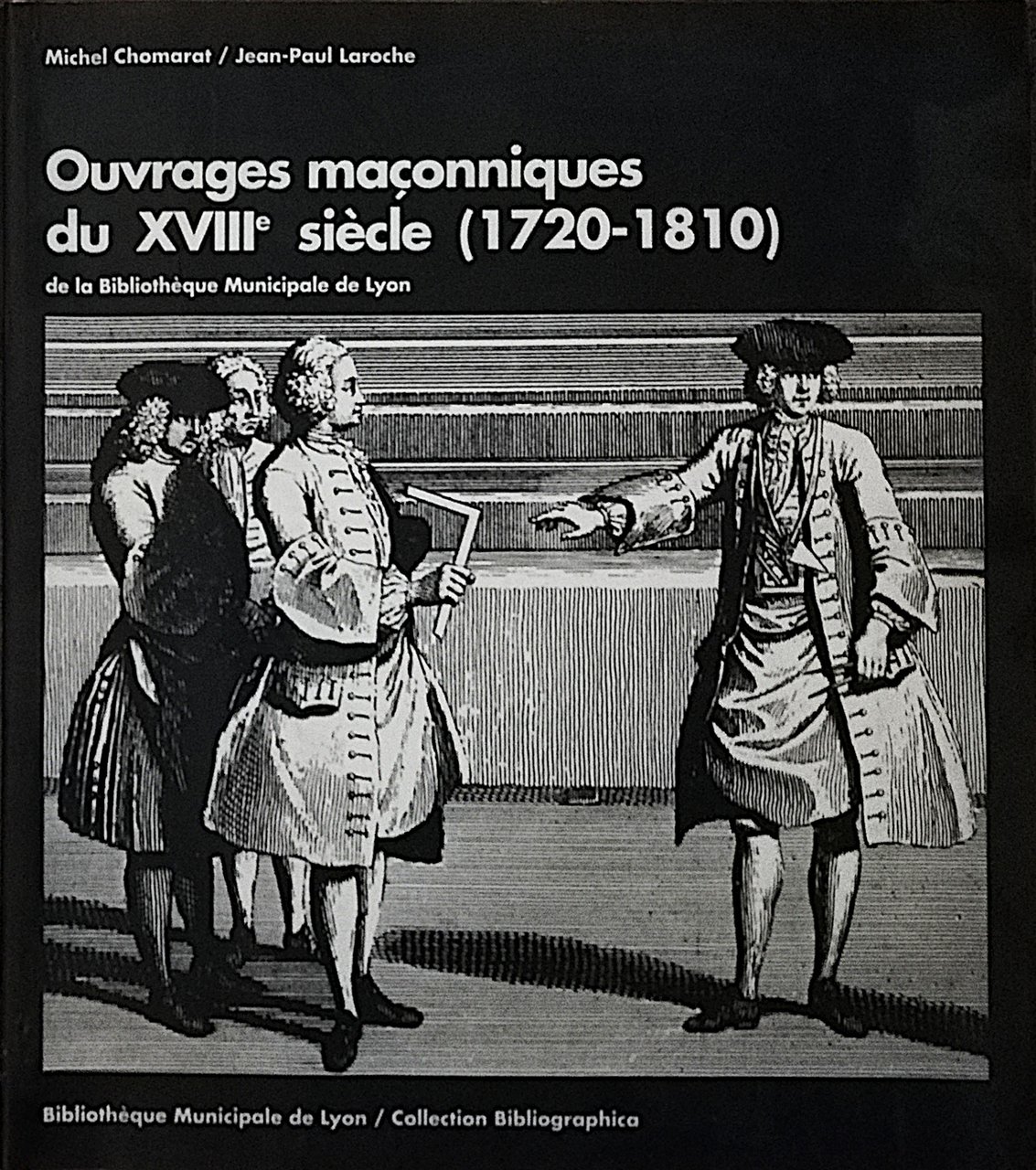Ouvrages maçonniques du XVIIIe siècle (1720-1810)