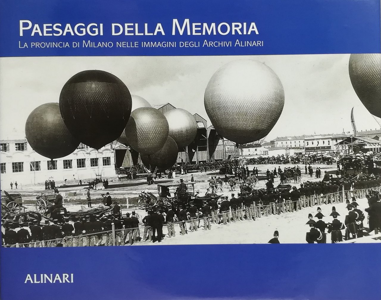 Paesaggi della memoria - La provincia di Milano nelle immagini …