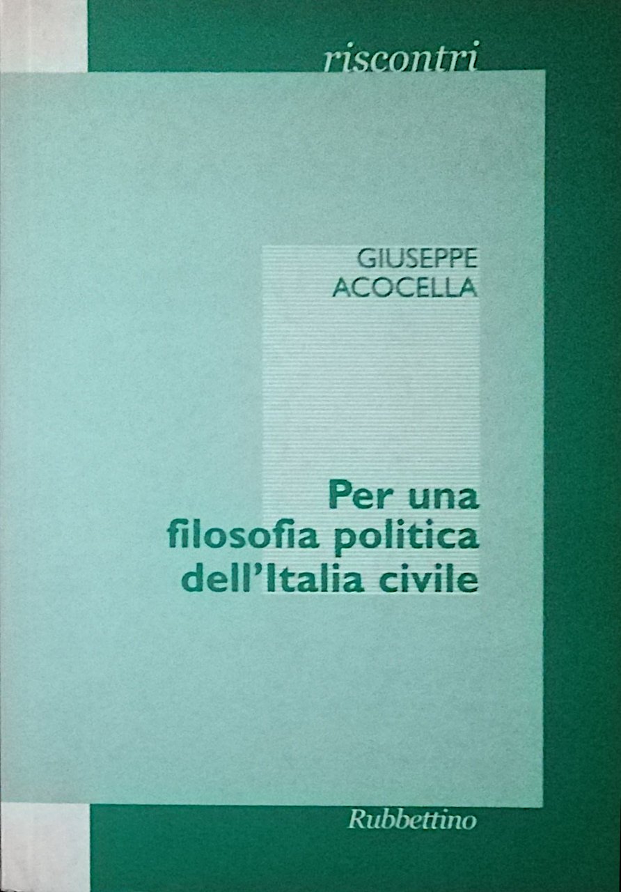 Per una filosofia politica dell'Italia civile
