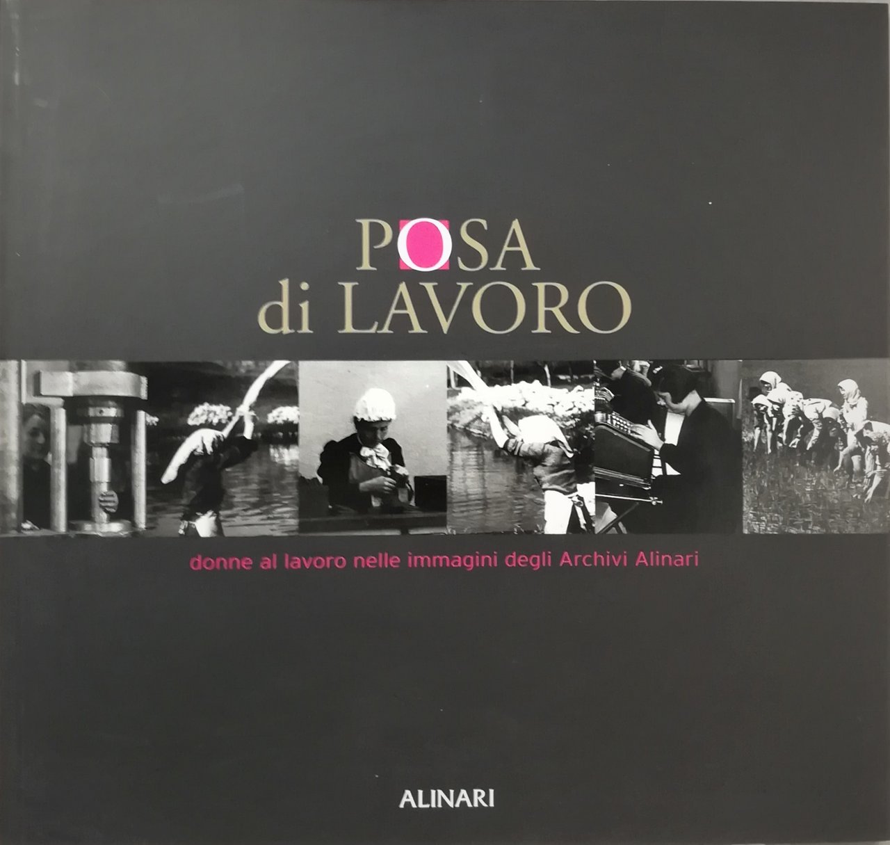 Posa di lavoro - Donne al lavoro nelle immagini degli …