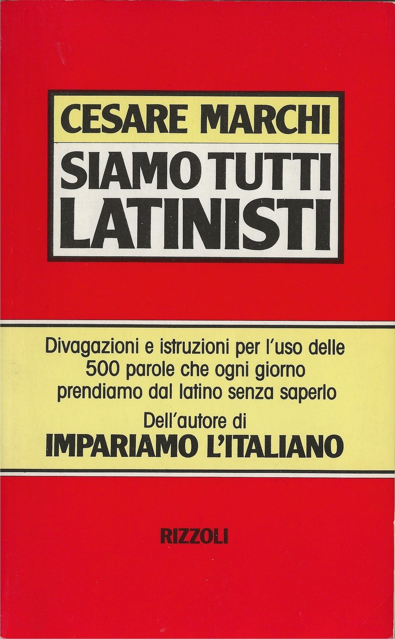 Siamo tutti latinisti