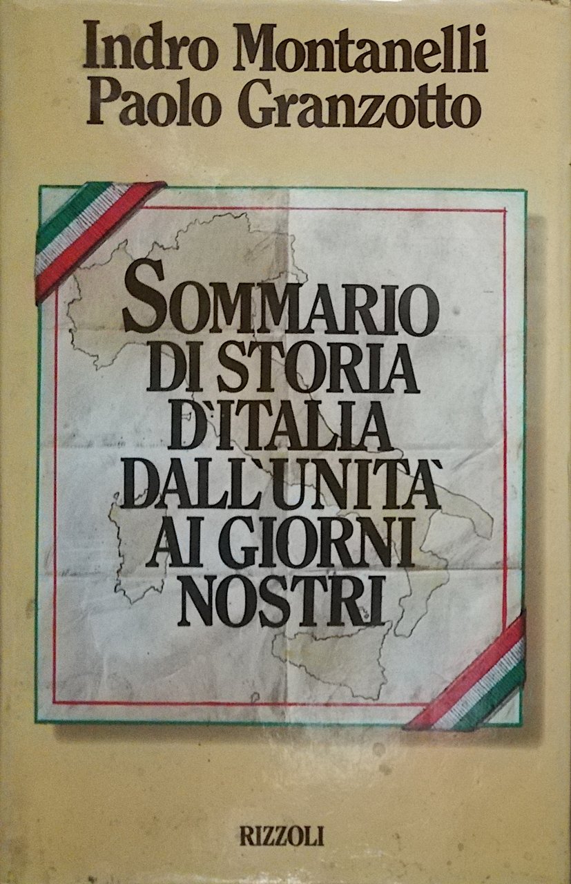 Sommario di storia d'Italia dall'Unità ai giorni nostri