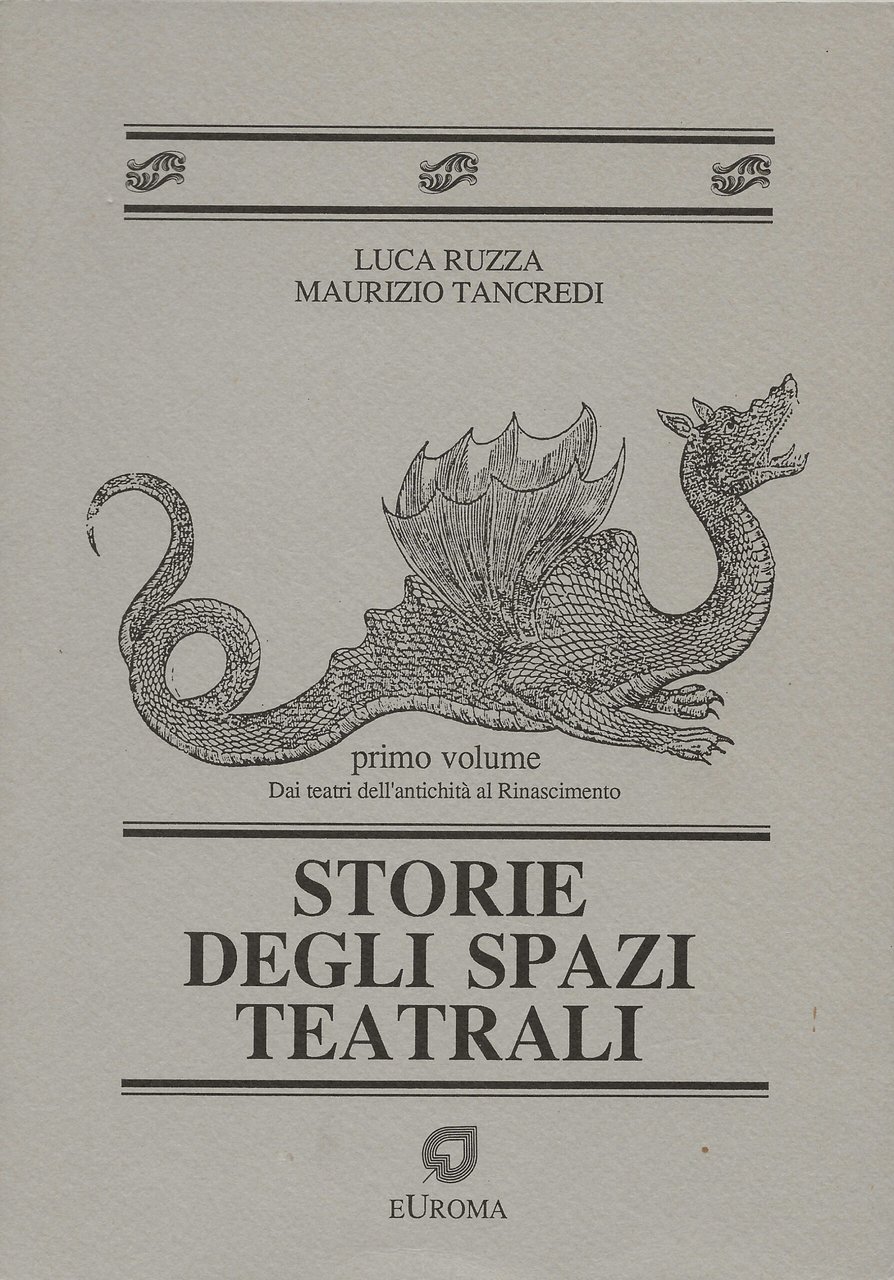Storie degli spazi teatrali - 2 voll.