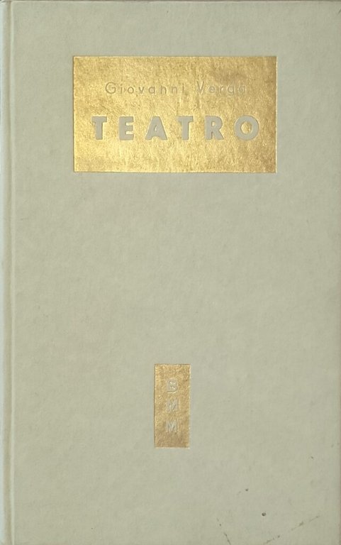 Teatro – Cavalleria rusticana; In portineria; La lupa; La caccia …