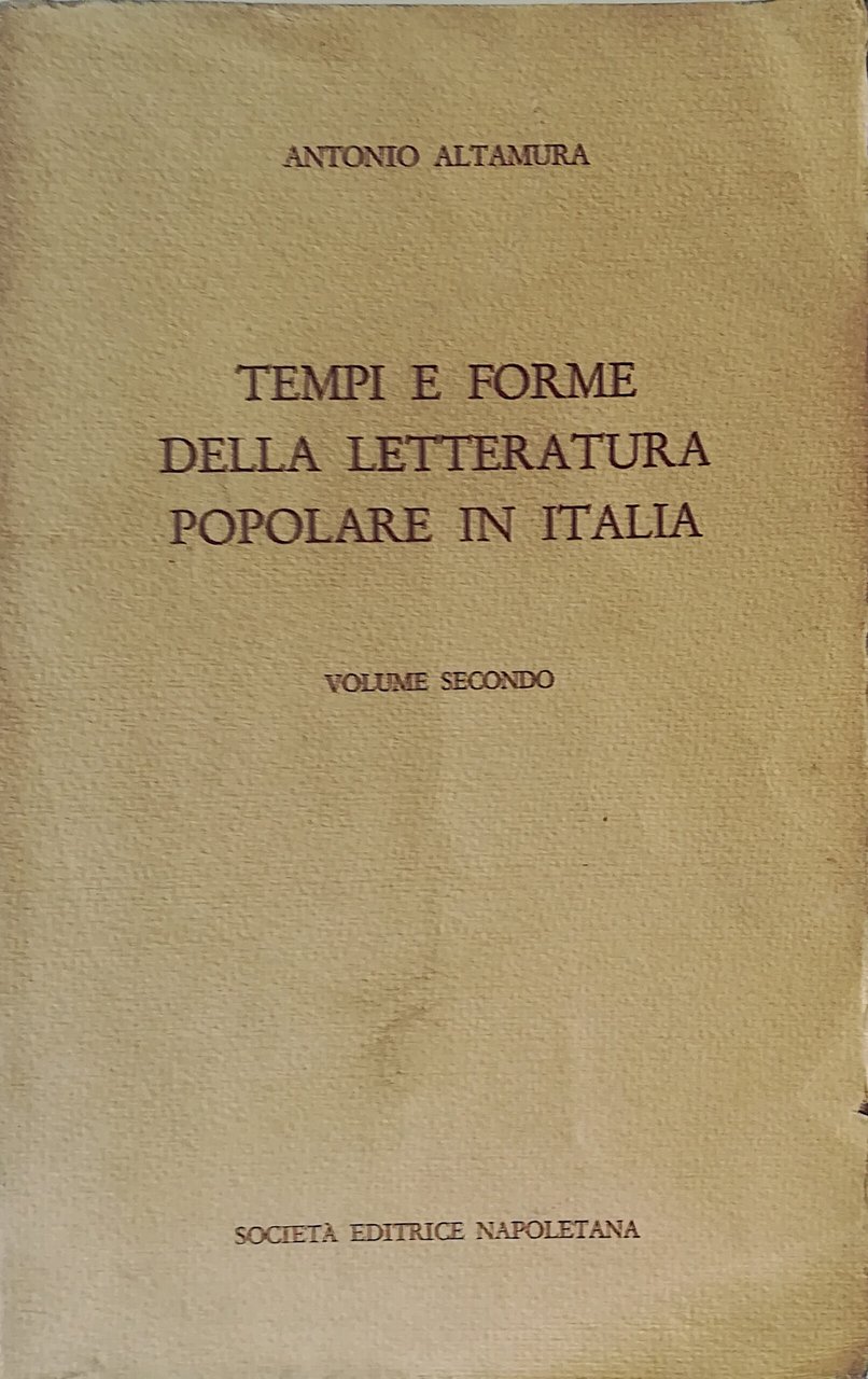 Tempi e forme della letteratura popolare in Italia - Volume …