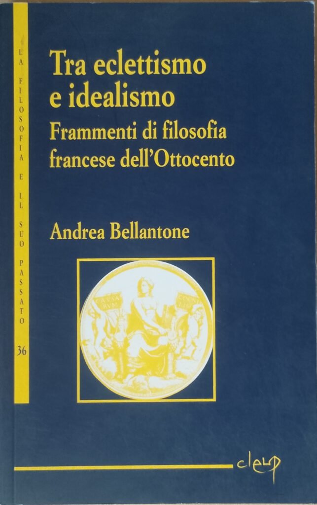 Tra eclettismo e idealismo - frammenti di filosofia francese dell’Ottocento | Immagine principale