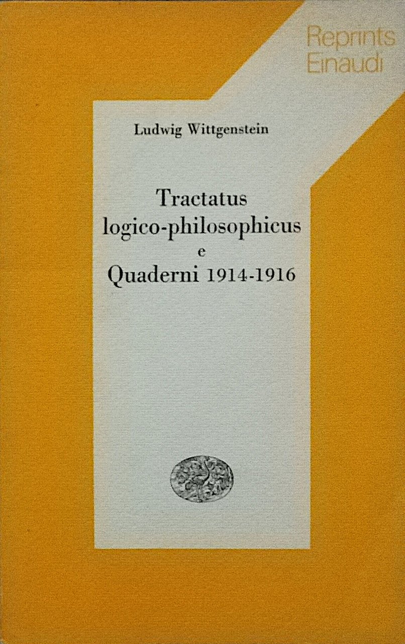 Tractatus logico-philosophicus e Quaderni 1914-1916