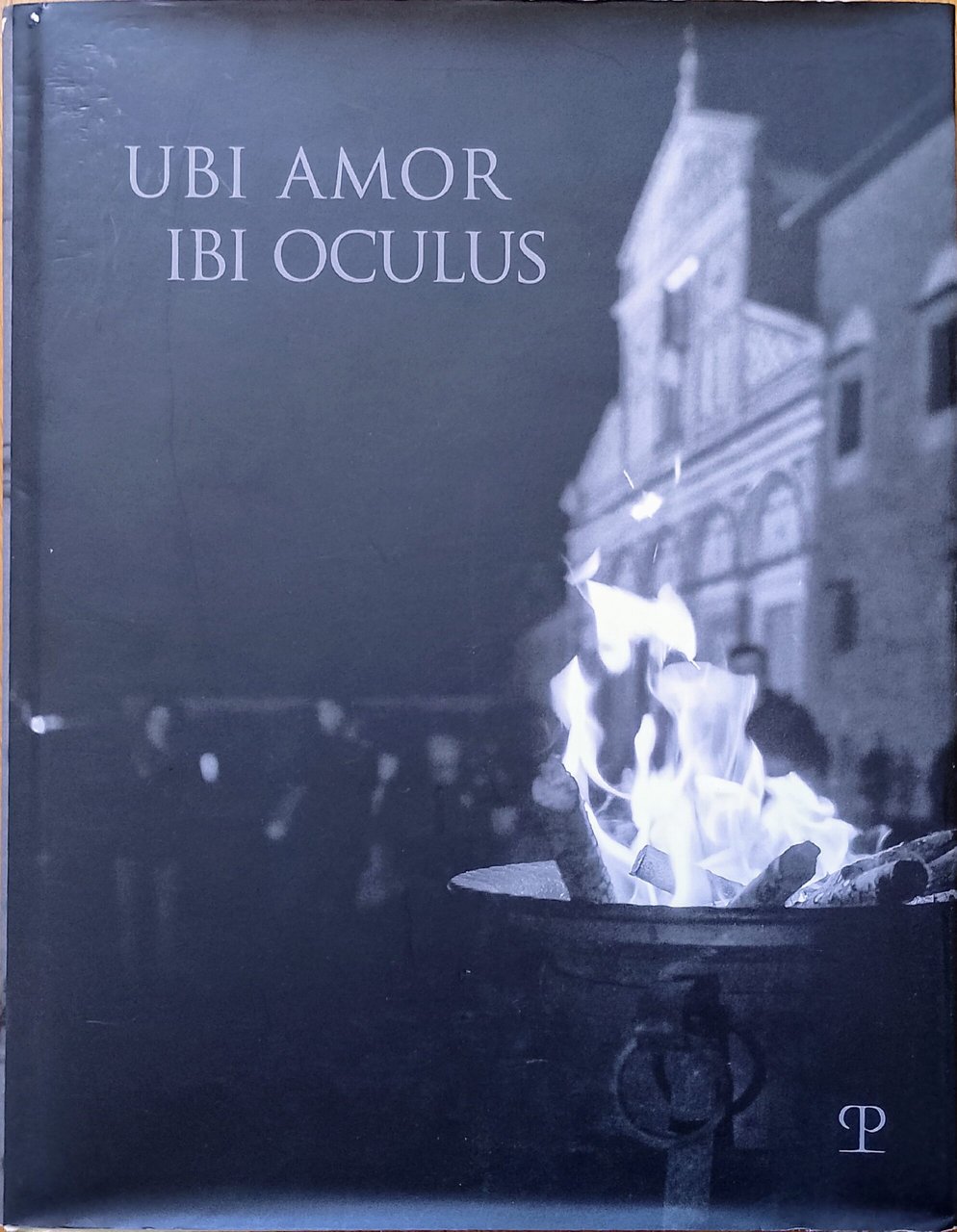 Ubi amor ibi oculus