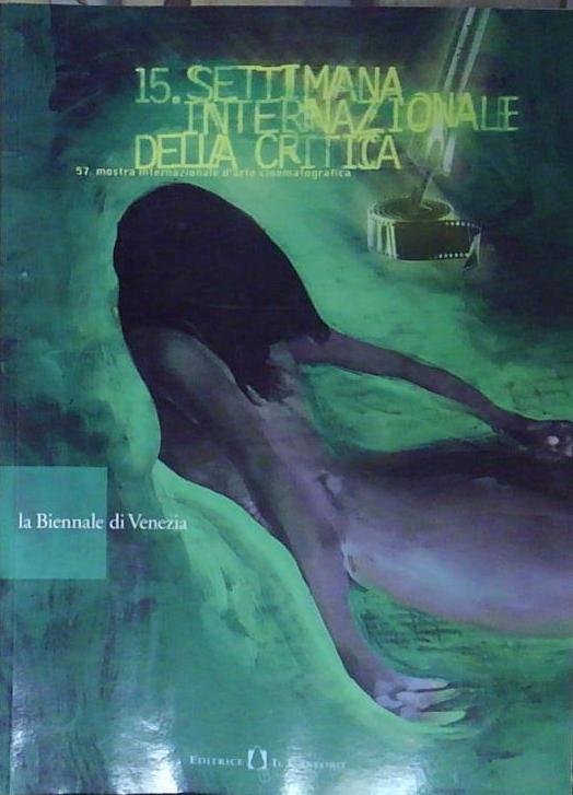 15 SETTIMANA INTERNAZIONALE DELLA CRITICA | Immagine Gallery 2
