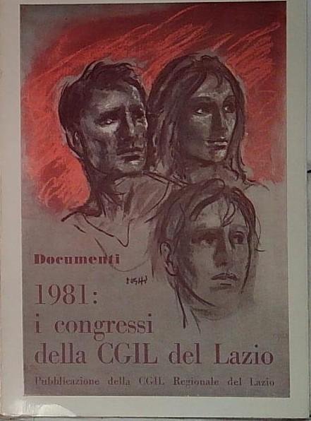 1981 i congressi della cgil del lazio | Immagine principale