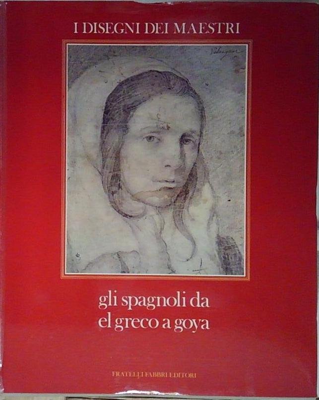 A.e.perez sanchez I DISEGNI DEI MAESTRI GLI SPAGNOLI DA EL … | Immagine principale