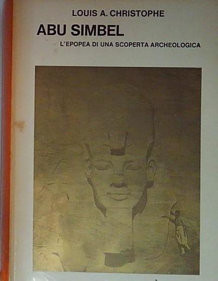 Abu Simbel. L'epopea di una scoperta archeologica | Immagine principale