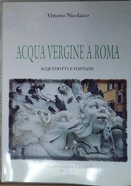 acqua vergine a roma acquedotti e fontane | Immagine principale